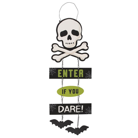 Enter If You Dare Hanging Sign